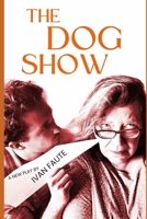 The Dog Show B0BJ8CNP1Y Book Cover
