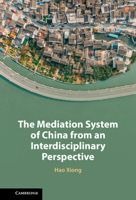 The Mediation System of China from an Interdisciplinary Perspective 100958121X Book Cover