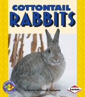 Cottontail Rabbits (Pull Ahead Books) 0822536234 Book Cover