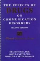 The Effects of Drugs on Communication Disorders (Clinical Competence Series) 156593072X Book Cover