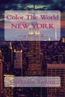 Color the World NEW YORK : Adult Coloring Book 1976418135 Book Cover