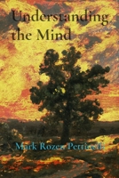 Understanding the Mind B0F3BDC1K5 Book Cover