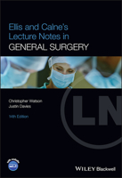 Ellis and Calne's Lecture Notes in General Surgery 1119862485 Book Cover