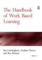 The Handbook of Work Based Learning 0566085410 Book Cover
