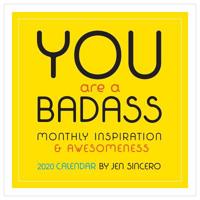 You Are a Badass 2020 Wall Calendar 152485509X Book Cover