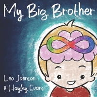 My Big Brother B092H9TN4D Book Cover