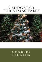 A Budget of Christmas Tales 1516904761 Book Cover
