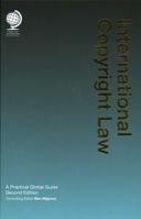 International Copyright Law: A Practical Global Guide 1787424944 Book Cover