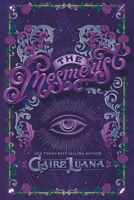 The Mesmerist: A Young Adult Fantasy Mystery 194894734X Book Cover