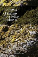 The Laws of Nature for a Better Business 1425175341 Book Cover