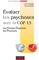 Evaluer les psychoses - avec la Cop 13: avec la Cop 13 2100550284 Book Cover