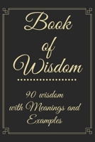 Book of wisdom 90 wisdom with Meanings and Examples: popular, metaphorical and sometimes even very funny proverbs. B08LMQMQTV Book Cover