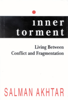 Inner Torment: Living Between Conflict and Fragmentation 0765701596 Book Cover