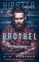 Hipster Brothel 1720944377 Book Cover