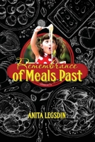Remembrance of Meals Past 1950947726 Book Cover
