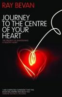 Journey To The Center Of Your Heart 1860246087 Book Cover