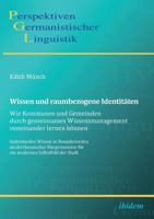 Wissen und raumbezogene Identitäten: Wie Kommunen und Gemeinden durch gemeinsames Wissensmanagement voneinander lernen können 3838203178 Book Cover