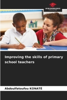 Improving the skills of primary school teachers 6207040457 Book Cover