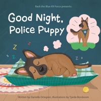 Good Night, Police Puppy B0FHFVV2X1 Book Cover