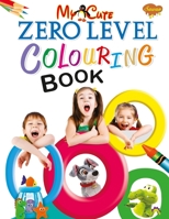 My Cute Zero Level Copy to Colour (My cute colouring book) 8131020185 Book Cover