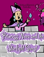 Princess Nova and the Starlight Quest B0DZX51P39 Book Cover