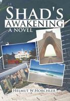 Shad's Awakening 1463405790 Book Cover