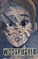 Woodpusher 1735319058 Book Cover