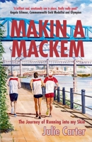 Makin A Mackem: The Journey of Running into my Skin 1999955455 Book Cover
