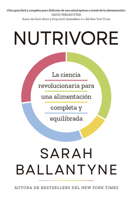 Nutrívoro (Nutrivore Spanish Edition): La Nueva Ciencia Revolucionaria Para Obtener Los Nutrientes Que Necesitas de Los Alimentos Que Consumes. 8410121239 Book Cover