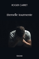 Eternelle tourmente (French Edition) 2414428813 Book Cover