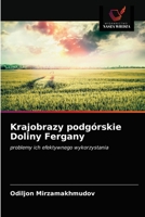 Krajobrazy podgórskie Doliny Fergany 6203564133 Book Cover