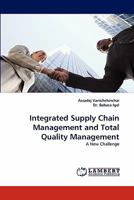 Integrated Supply Chain Management and Total Quality Management 3838369696 Book Cover