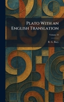 Plato With an English Translation 102533163X Book Cover
