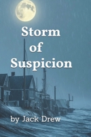 Storm of Suspicion B0F6VR3CWF Book Cover