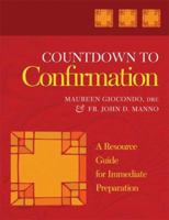 Countdown to Confirmation: A Resource Guide for Immediate Preparation 1585956104 Book Cover