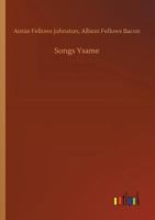 Songs Ysame 1977622569 Book Cover