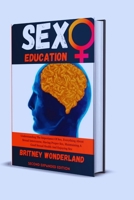 Sex Education: Understanding The Importance Of Sex B0CDNFCZCG Book Cover
