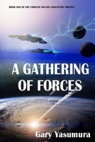 A GATHERING OF FORCES 1658770374 Book Cover