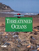 Threatened Oceans (Our Fragile Planet) 0816024944 Book Cover