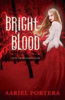 Bright Blood 1974585875 Book Cover