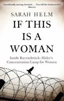 If This Is a Woman: Inside Ravensbruck: Hitler's Concentration Camp for Women 0307278719 Book Cover