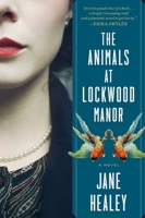 The Animals at Lockwood Manor 0358508657 Book Cover