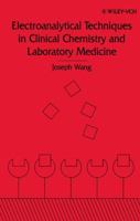 Electroanalytical Techniques in Clinical Chemistry and Laboratory Medicine 0471187054 Book Cover