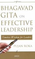 Bhagavad Gita on Effective Leadership: Timeless Wisdom for Leaders 8179929418 Book Cover