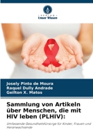 Sammlung von Artikeln über Menschen, die mit HIV leben (PLHIV) 620637548X Book Cover