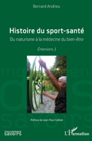 Histoire du sport-santé: Du naturisme à la médecine du bien-être Émersions 1 Émersions 1 (Mouvement Des Savoirs) (French Edition) 2343225281 Book Cover