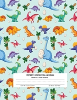 Primary Composition Notebook Grades K-2 Story Journal: Picture Space And Dashed Midline Dinosaur 1697240399 Book Cover