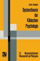 Systemtheorie Der Klinischen Psychologie: Beitrage Zu Ausgewahlten Problemstellungen 3322905551 Book Cover