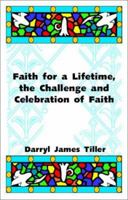 Faith For A Lifetime 1591290589 Book Cover