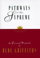 Pathways to the Supreme (Collins Pathways) 0006279554 Book Cover